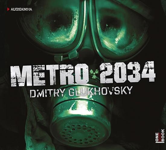 Kniha: Metro 2034 - CDmp3 - Glukhovsky Dmitry