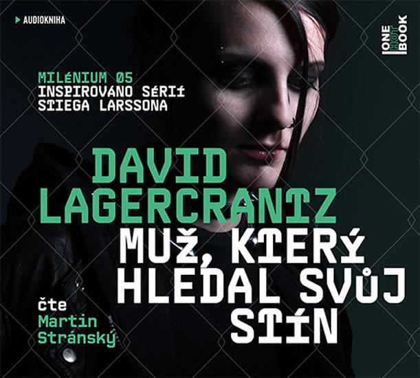 Kniha: Muž, který hledal svůj stín - 2CDmp3 (Čte Martin Stránský) - Lagercrantz David