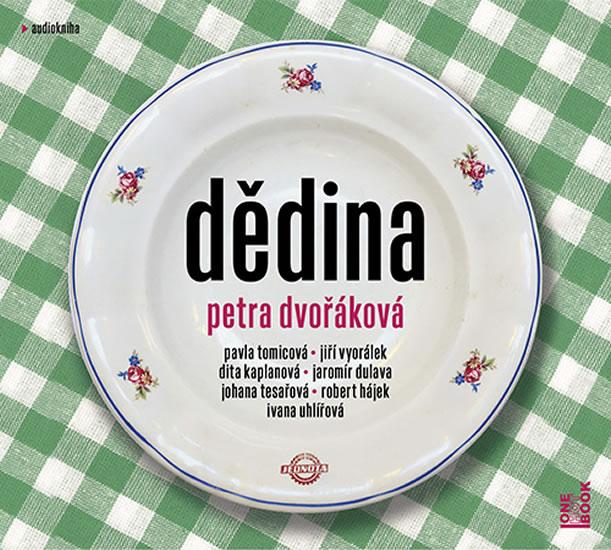 Kniha: Dědina - CDmp3 - Dvořáková Petra