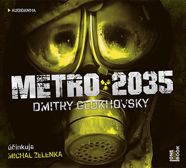 Kniha: Metro 2035 - 2 CDmp3 (Čte Michal Zelenka - Glukhovsky Dmitry
