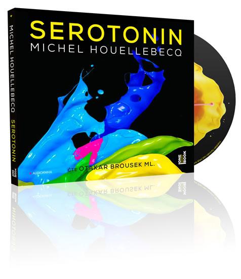 Kniha: Serotonin - CDmp3 (Čte Otakar Brousek ml.) - Houellebecq Michel