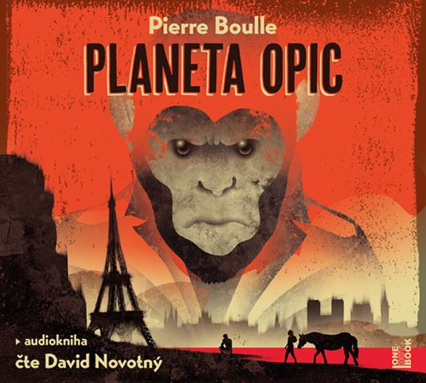 Kniha: Planeta opic - CDmp3 (Čte David Novotný) - Boulle Pierre