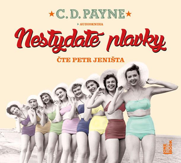 Kniha: Nestydaté plavky - CDmp3 (Čte Petr Jeništa) - Payne C. D.