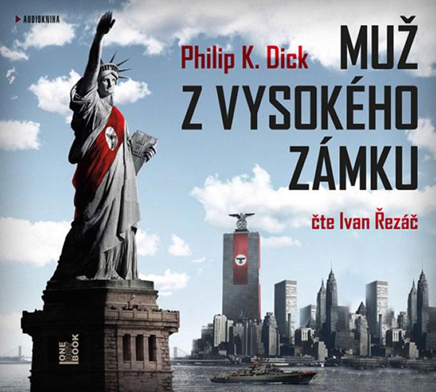 Kniha: Muž z vysokého zámku - CDmp3 - Dick Phillip K.