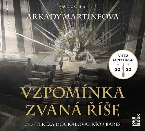 Kniha: Vzpomínka zvaná říše - 2 CDmp3 (Čte Tereza Dočkalová, Igor Bareš) - Arkady Martine