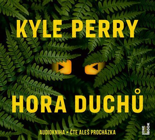 Kniha: Hora Duchů - 2 CDmp3 (Čte Aleš Procházka) - Perry Kyle