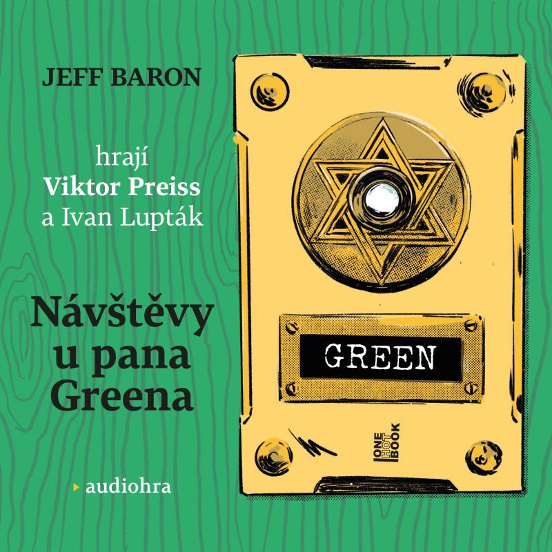 Kniha: Návštěvy u pana Greena - CDmp3 (Čte Viktor Preiss, Ivan Lupták) - Baron Jeff