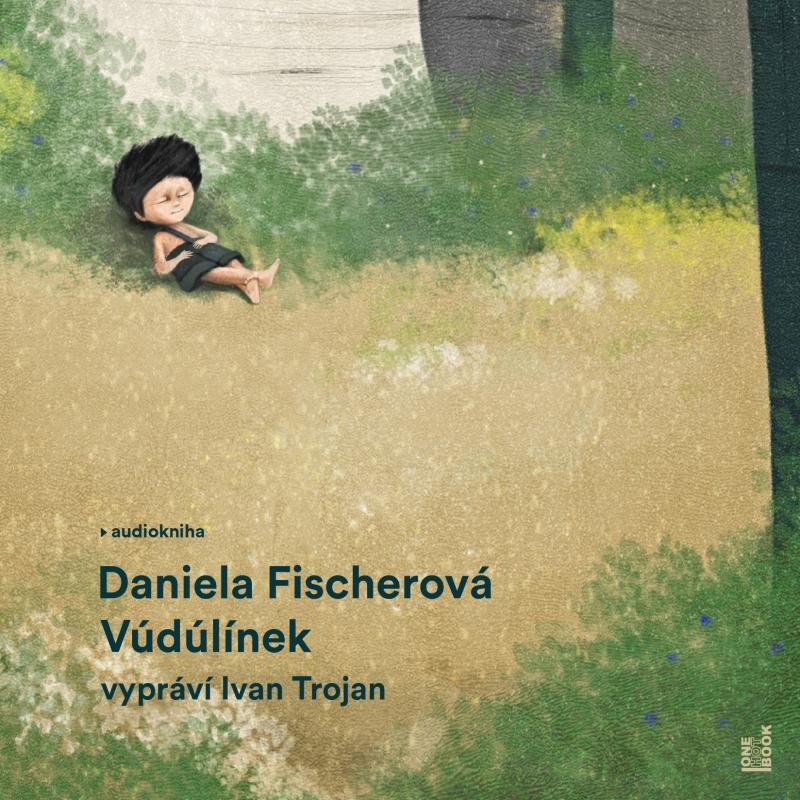 Kniha: Vúdúlínek - CDmp3 (Čte Ivan Trojan) - Fischerová Daniela