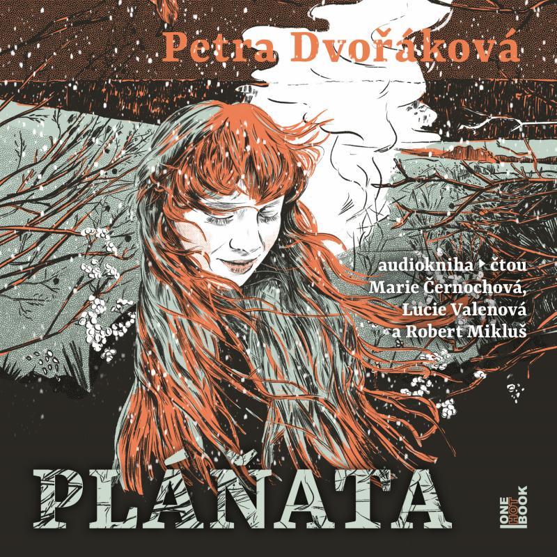 Kniha: Pláňata - CDmp3 (Čte Marie Černochová, L - Dvořáková Petra