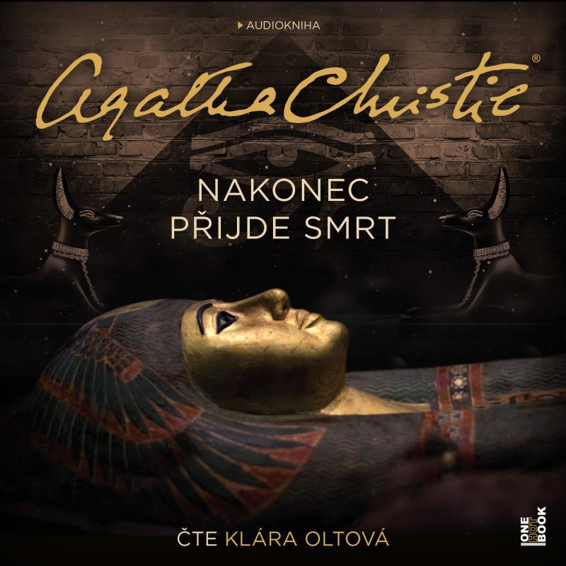 Kniha: Nakonec přijde smrt - CDmp3 (Čte Klára Oltová) - Christie Agatha