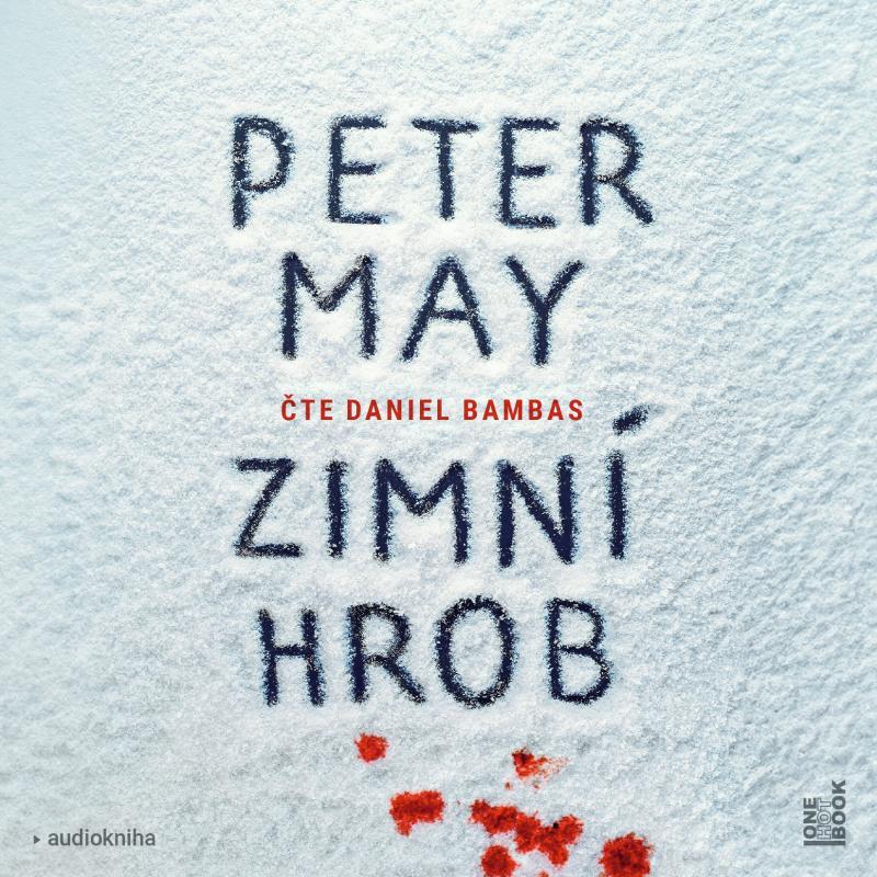 Kniha: Zimní hrob - CDmp3 (Čte Daniel Bambas) - May Peter