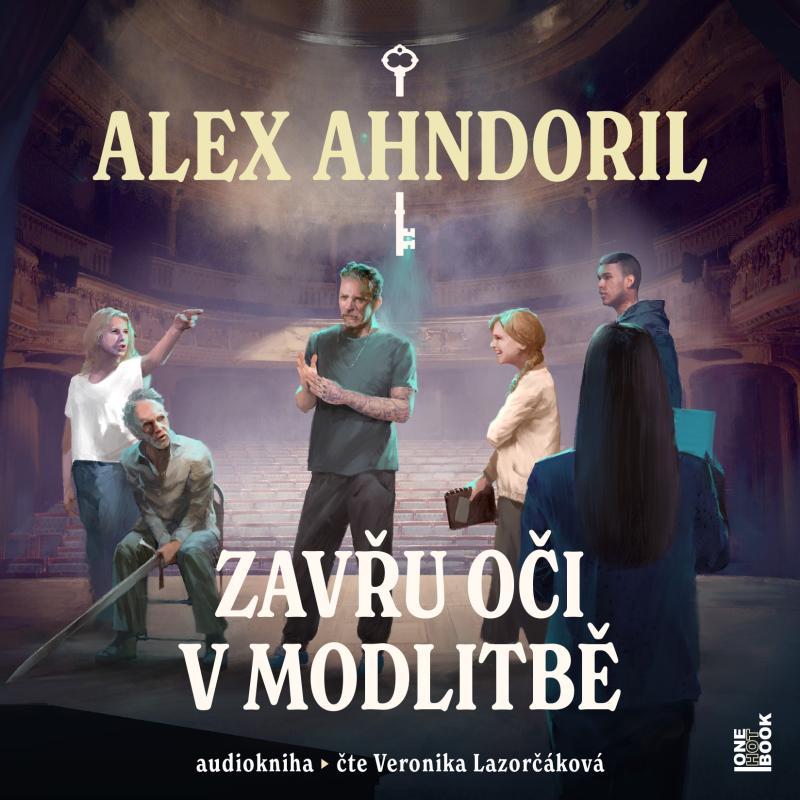 Kniha: Zavřu oči v modlitbě - CDmp3 (Čte Veronika Lazorčáková) - Ahndoril Alex