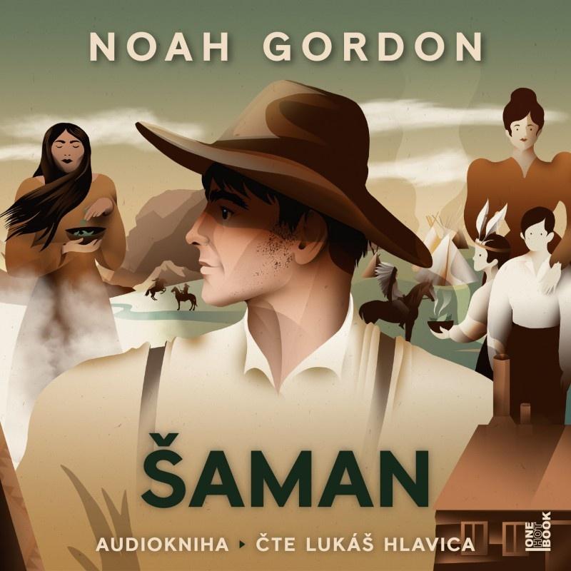 Kniha: Noah Gordon:  Šaman (čte Lukáš Hlavica) (MP3-CD) - Noah Gordon