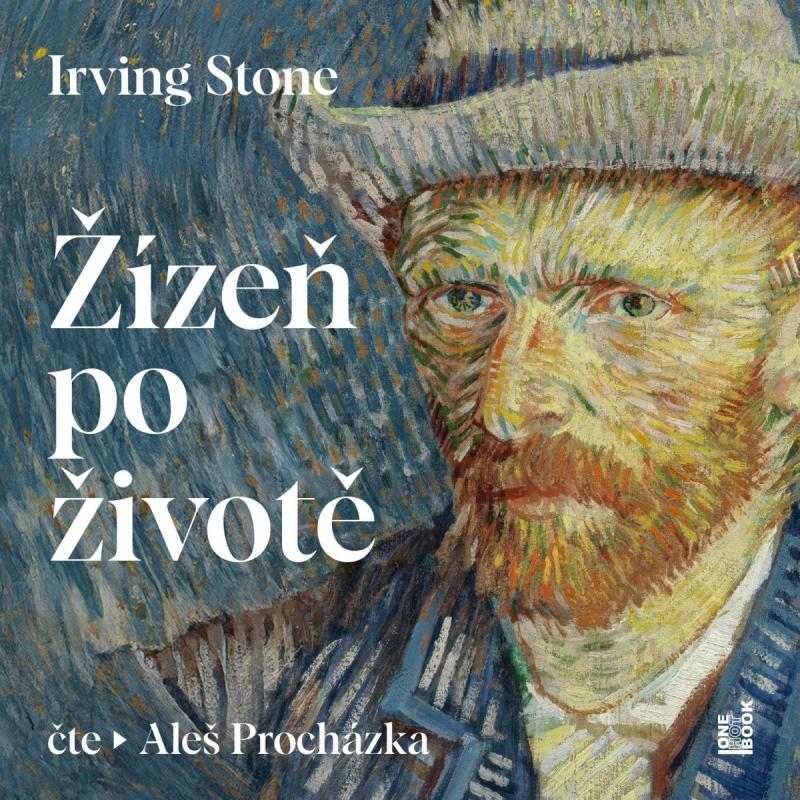 Kniha: Irving Stone:  Žízeň Po Životě (Čte Aleš Procházka) - Mp3-Cd - Irving Stone