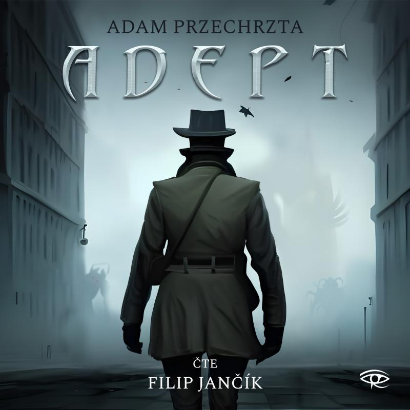 Kniha: Adept - CDm3 (Čte Filip Jančík) - Przechrzta Adam