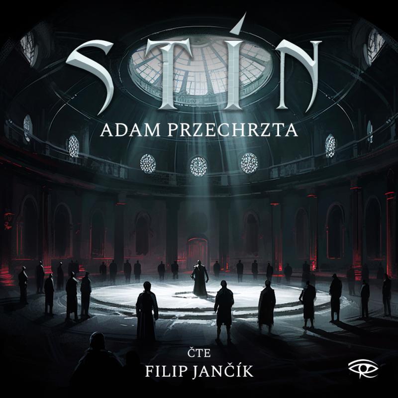 Kniha: Stín - CDm3 (Čte Filip Jančík) - Przechrzta Adam