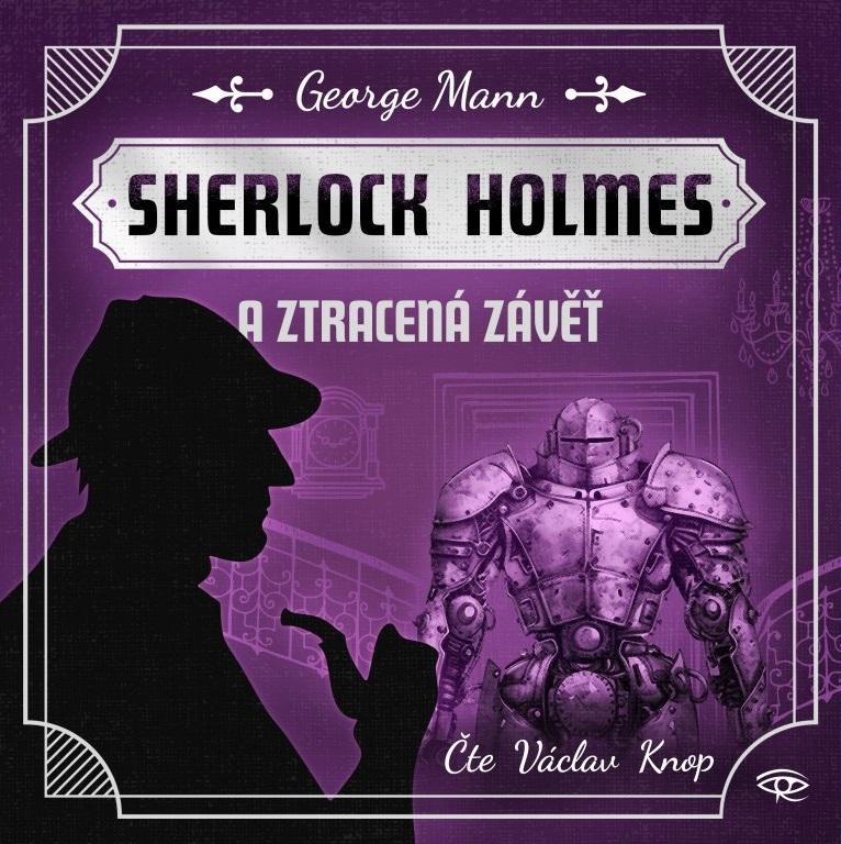 Kniha: Sherlock Holmes a Ztracená závěť - CDmp3 (Čte Václav Knop) - Mann George