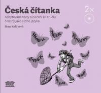 Česká čítanka – adaptované texty a cvičení ke studiu češtiny jako cizího jazyka - 2CD