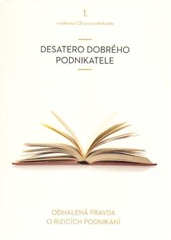 Kniha: Desatero dobrého podnikatele - CDautor neuvedený