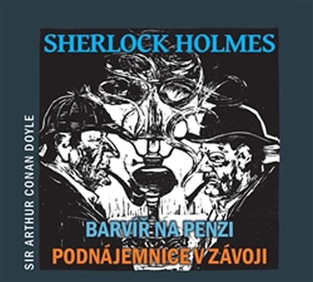 Kniha: Barvíř na penzi / Podnájemnice v závoji - CD - Doyle Sir Arthur Conan