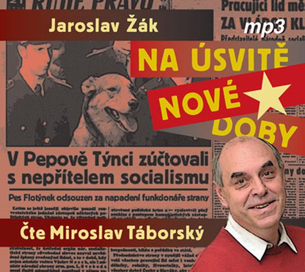 Kniha: Na úsvitě nové doby - 2 CDmp3 - Žák Jaroslav