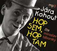 Táborský Miroslav:  Kohout: Hop Sem, Hop Tam