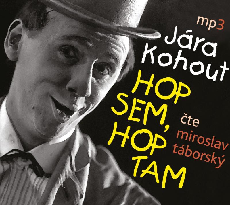 Kniha: Táborský Miroslav:  Kohout: Hop Sem, Hop Tam - Český rozhlas/Radioservis