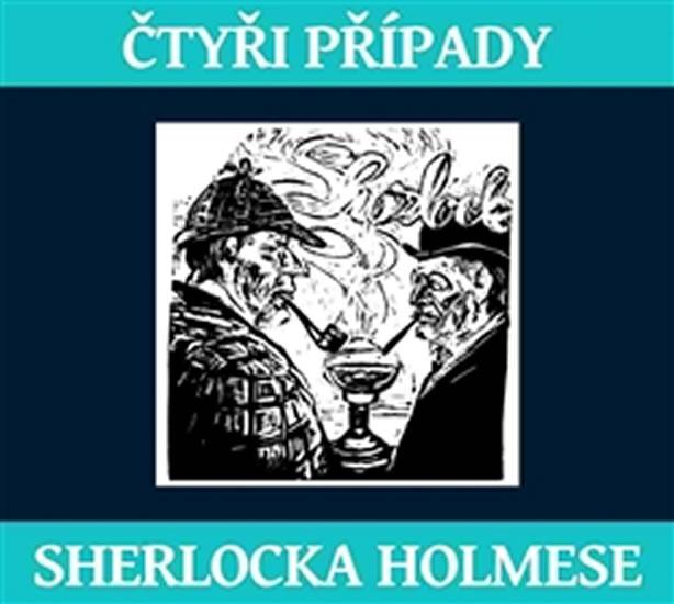 Kniha: Čtyři případy Sherlocka Holmese - 2CD - Doyle Arthur Conan