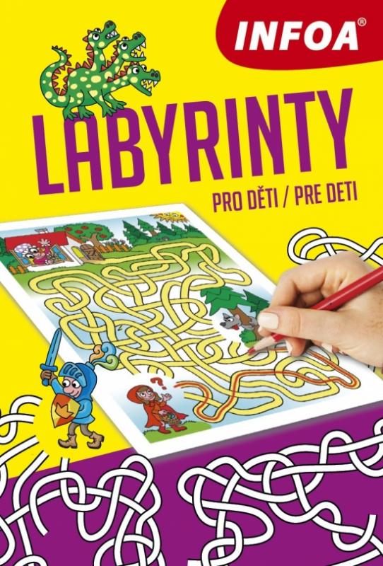 Kniha: Labyrinty pro děti / Labyrinty pre detiautor neuvedený