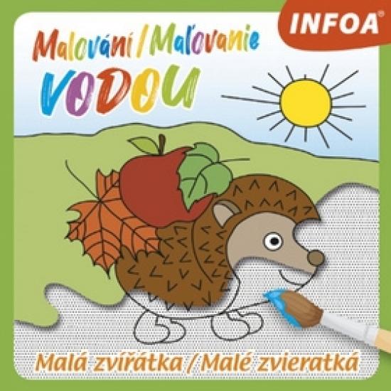 Kniha: Malování vodou - Malá zvířatka / Maľovanie vodou - Malé zvieratkáautor neuvedený