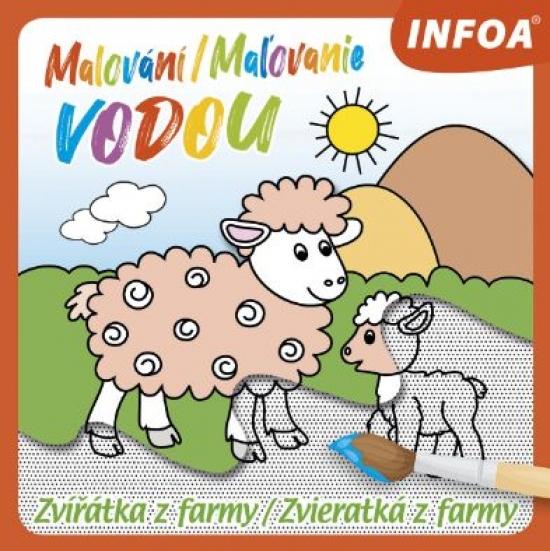 Kniha: Malování vodou - Zvířatká z farmy / Maľovanie vodou - Zvieratká z farmyautor neuvedený