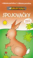 Kniha: Spojovačky s dúhovou pastelkou - hnedý zošitautor neuvedený