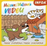 Malování / Maľovanie vodou – Naše zvířátka / Naše zvieratká