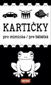 Kartičky pro miminka / Kartičky pre bábätká