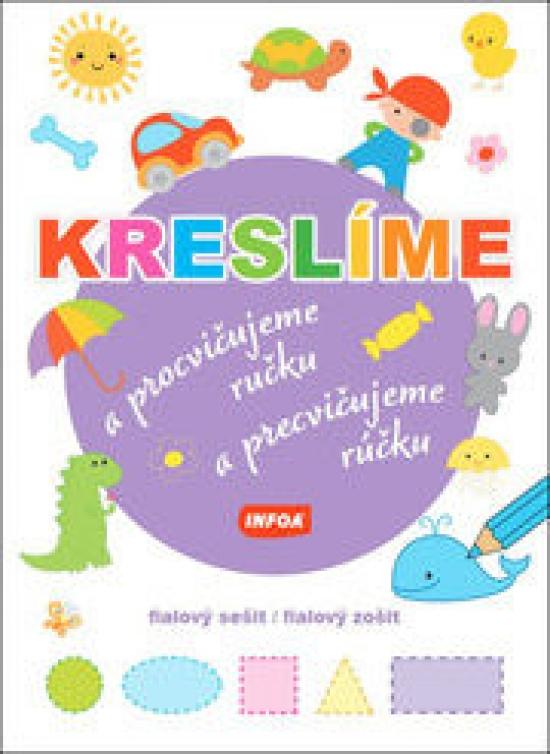 Kniha: Kreslíme a procvičujeme ručku/a precvičujeme rúčkuautor neuvedený