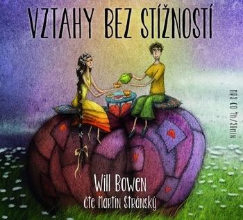 Kniha: Vztahy bez stížností - MP3 CD - Will Bowen