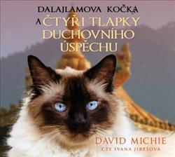 Kniha: Dalajlamova kočka a čtyři tlapky duchovního úspěchu (1x Audio na CD - MP3) - David Michie