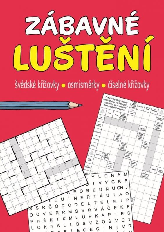 Kniha: Zábavné luštění - švédské křížovky, osmisměrky, číselné křížovkyautor neuvedený