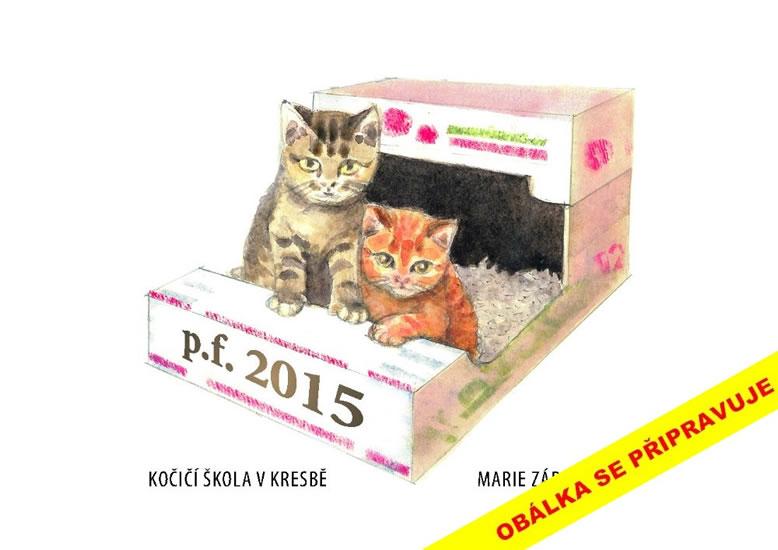 Kniha: Kalendáře 2018 - Kočičí škola v kresbě - Zábranská Marie