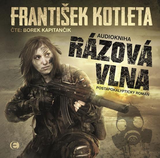 Kniha: Rázová vlna - CDmp3 (Čte Borek Kapitančík) - Kotleta František