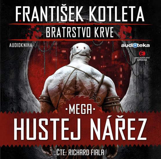 Kniha: Mega hustej nářez - Bratrstvo krve 3 - C - Kotleta František