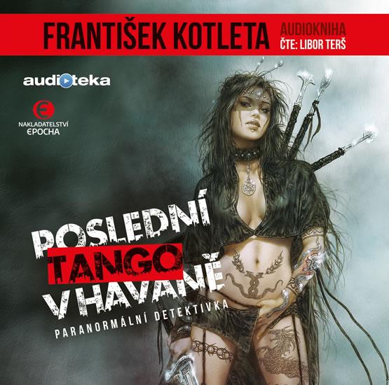 Kniha: Poslední tango v Havaně - CDmp3 (Čte Lib - Kotleta František