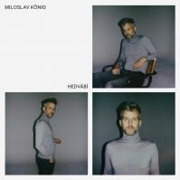 König Miloslav:  Hedvábí