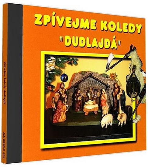 Kniha: Zpívejme koledy - Dudlajda - 1 CDautor neuvedený