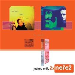 Kniha: Jednou měř, 2x Neřež - Nerez