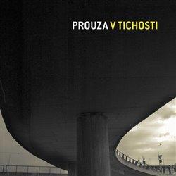 Kniha: V tichosti - Prouza