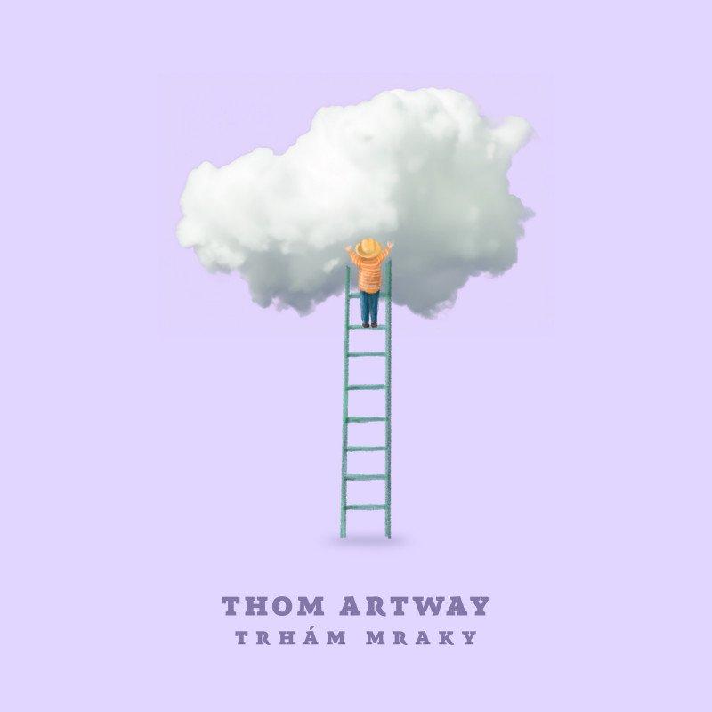 Kniha: Thom Artway: Trhám mraky - DISTRIBUTION DEAL IN