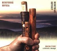 Marián Friedl: Beskydská odysea