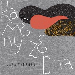 Kniha: Jana Vébrová: Kameny ze dna LP - Jana Vébrová