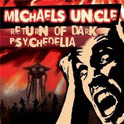 Kniha: Return of Dark Psychedelia - Michael´s Uncle